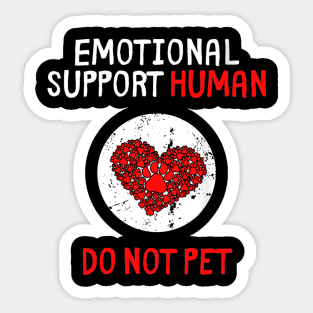 Human Do Not Pet for, Emotional Service Support Animal Sticker